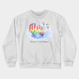 Dream Travel Repeat Crewneck Sweatshirt